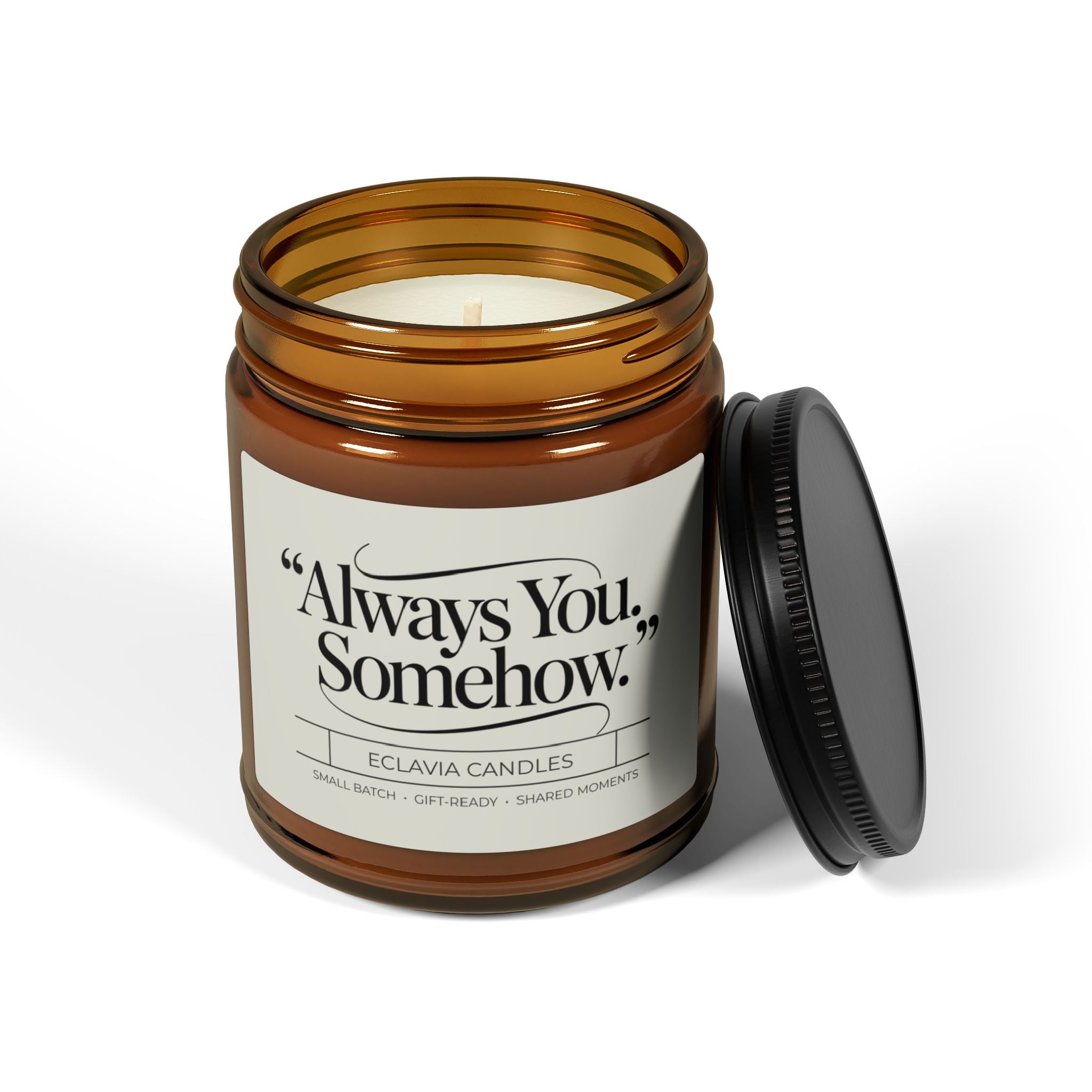 "Always You, Somehow." Scented Soy Candle — Amber Jar (Multi-Size)