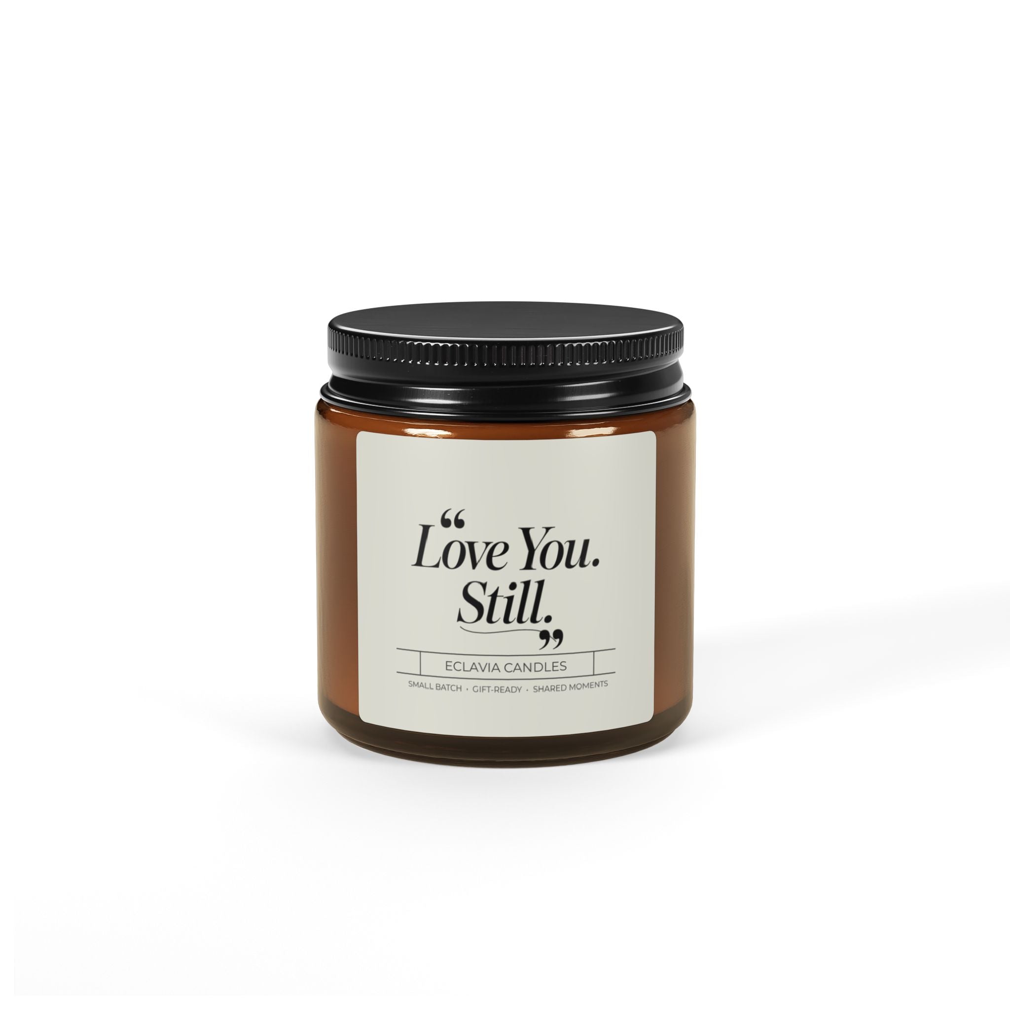 Love You, Still. Soy Candle — Amber Jar Scented Candle (Multiple Sizes)
