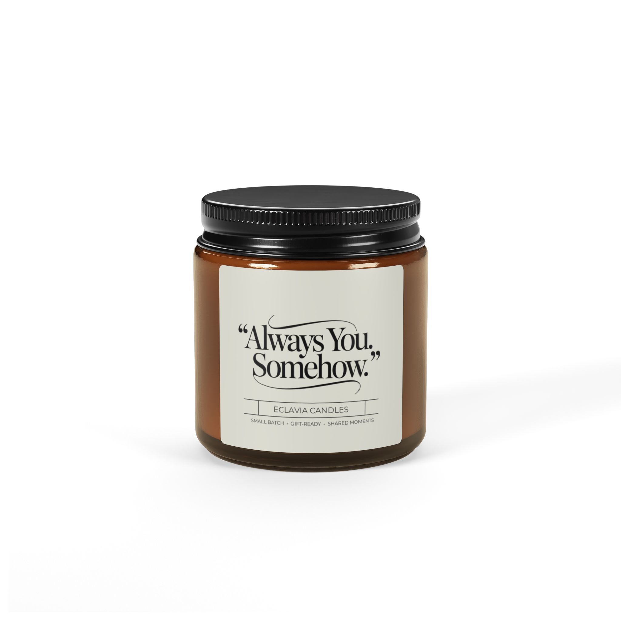 Always You, Somehow — Scented Soy Candle (Amber Jar)